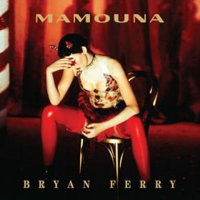 Bryan Ferry - Mamouna (Deluxe) (2023) Mp3 320kbps [PMEDIA] ⭐️