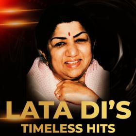 Lata Mangeshkar - Lata Di's Timeless Hits (2023) Mp3 320kbps [PMEDIA] ⭐️