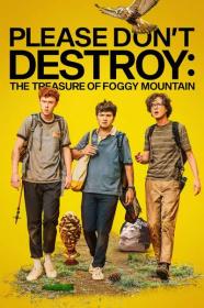 Please Dont Destroy The Treasure of Foggy Mountain 2023 1080p PCOK WEB-DL DDP5.1 H.264-FLUX[TGx]