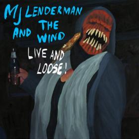 MJ Lenderman - And The Wind (Live and Loose!) (2023) [24Bit-48kHz] FLAC [PMEDIA] ⭐️