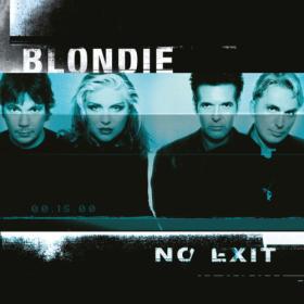 Blondie - No Exit (Remastered) (2023) [16Bit-44.1kHz] FLAC [PMEDIA] ⭐️