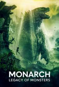 Monarch Legacy of Monsters S01 2160p HDR WEB-DL NewComers