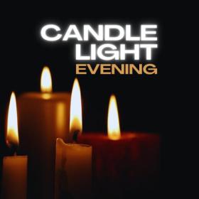 Various Artists - Candle Light Evening (2023) Mp3 320kbps [PMEDIA] ⭐️