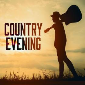Various Artists - Country Evening (2023) Mp3 320kbps [PMEDIA] ⭐️