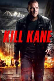 Kill Kane (2016) [720p] [WEBRip] [YTS]