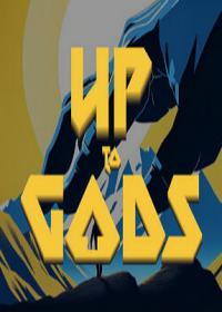 Up.To.Gods.Build.12628984.REPACK-KaOs