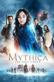 Mythica The Iron Crown 2016 720p AMZN WEBRip 800MB x264-GalaxyRG[TGx]