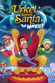 Urkel Saves Santa The Movie (2023) [1080p] [WEBRip] [5.1] [YTS]