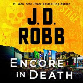 J  D  Robb - 2023 - Encore in Death꞉ In Death, 56 (Thriller)