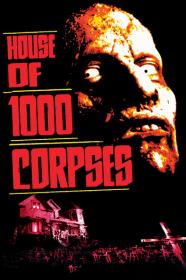 House of 1000 Corpses 2003 1080p ROKU WEB-DL HE-AAC 2.0 H.264-PiRaTeS[TGx]