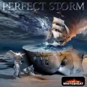 White Heat UK - Perfect Storm (2023) [24Bit-48kHz] FLAC [PMEDIA] ⭐️