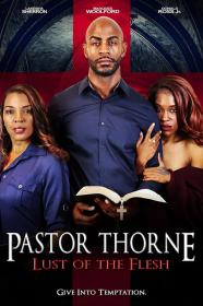 Pastor Thorne Lust Of The Flesh (2022) [720p] [WEBRip] [YTS]