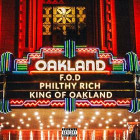 Philthy Rich - King of Oakland (2023) Mp3 320kbps [PMEDIA] ⭐️