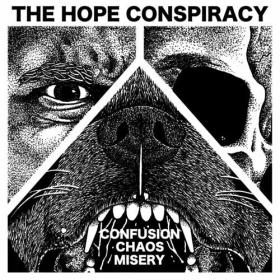 The Hope Conspiracy - Confusion_Chaos_Misery (2023) Mp3 320kbps [PMEDIA] ⭐️