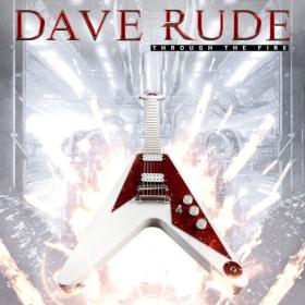 Dave Rude - Through the Fire (2023) [24Bit-44.1kHz] FLAC [PMEDIA] ⭐️