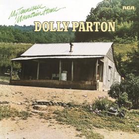 Dolly Parton - My Tennessee Mountain Home (1973 Country) [Flac 24-96]