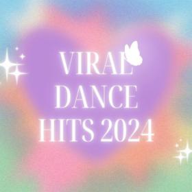 Various Artists - viral dance hits 2024 (2023) Mp3 320kbps [PMEDIA] ⭐️