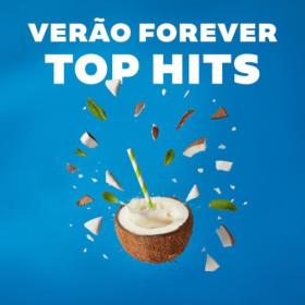 Various Artists - Verão Forever Top Hits (2023) Mp3 320kbps [PMEDIA] ⭐️