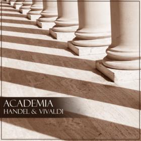 Georg Friedrich Händel - Academia Handel & Vivaldi (2023) Mp3 320kbps [PMEDIA] ⭐️