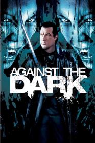 Against The Dark (2009) [1080p] [BluRay] [5.1] [YTS]