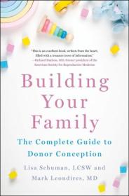 [ CourseWikia com ] Building Your Family - The Complete Guide to Donor Conception