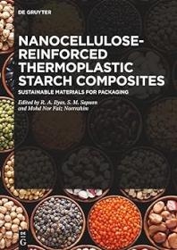 [ CourseWikia com ] Nanocellulose-Reinforced Thermoplastic Starch Composites - Sustainable Materials for Packaging (EPUB)