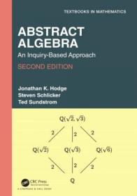 Abstract Algebra - An Inquiry-Based Approach, 2nd Edition