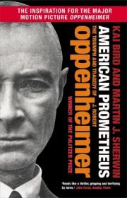 American Prometheus - The Triumph and Tragedy of J  Robert Oppenheimer (UK Edition)