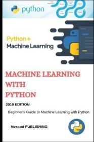 Machine Learning Python - Beginner's Guide to Machine Learning with Python  introduction to Machine Learning using python