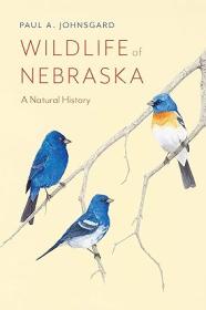 Wildlife of Nebraska - A Natural History
