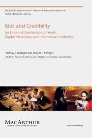 Kids and Credibility - An Empirical Examination of Youth, Digital Media Use, and Information Credibility