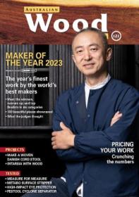 Australian Wood Review - Issue 121, 2023
