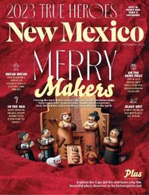 New Mexico Magazine - December 2023