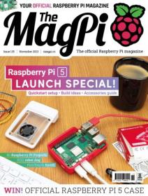 The MagPi - Issue 135, November 2023 (True PDF)
