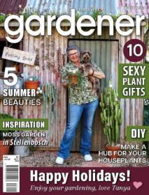 The Gardener South Africa - December 2023