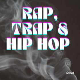 Various Artists - Rap, Trap & Hip Hop- 2024 (2023) Mp3 320kbps [PMEDIA] ⭐️