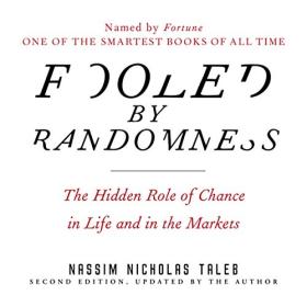 Nassim Nicholas Taleb - 2008 - Fooled by Randomness (Business)