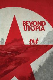 Beyond Utopia (2023) [1080p] [WEBRip] [5.1] [YTS]