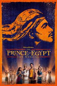 The Prince Of Egypt Live From The West End (2023) [1080p] [WEBRip] [5.1] [YTS]