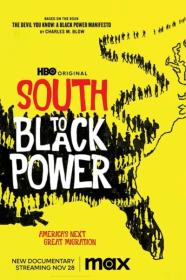 South to Black Power 2023 1080p WEB H264-ArchetypalShrewdTanukiOfFocus[TGx]