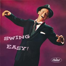 Frank Sinatra - Swing Easy! (1954 Pop) [Flac 24-192]