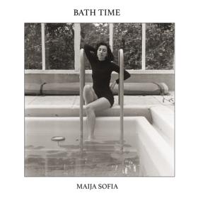 (2019) Maija Sofia - Bath Time [FLAC]