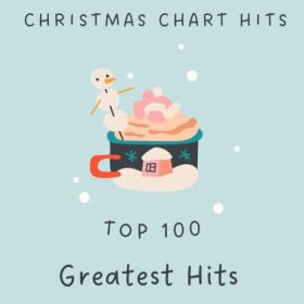 Various Artists - Christmas Chart Hits Top 100 Greatest Hits (2023) Mp3 320kbps [PMEDIA] ⭐️