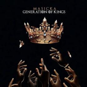 Masicka - Generation of Kings (2023) Mp3 320kbps [PMEDIA] ⭐️