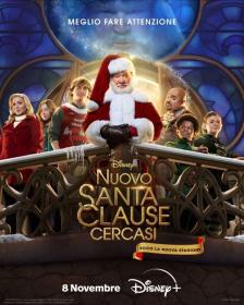 Nuovo Santa Clause Cercasi S02E04-05 2023 DLMux 1080p E-AC3-AC3 ITA ENG SUBS