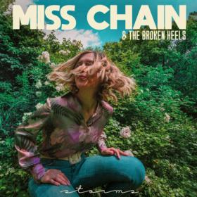 Miss Chain & the Broken Heels - Storms (2023) [16Bit-44.1kHz] FLAC [PMEDIA] ⭐️