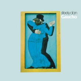 Steely Dan - Gaucho (Remastered) (2023) [24Bit-192kHz] FLAC [PMEDIA] ⭐️