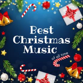 Various Artists - Best Christmas Music of all Time (2023) Mp3 320kbps [PMEDIA] ⭐️