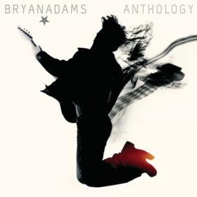 Bryan Adams - Anthology (2005) [MIVAGO]