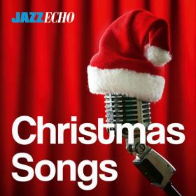 Various Artists - Christmas Songs by JazzEcho (2023) Mp3 320kbps [PMEDIA] ⭐️
